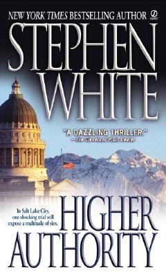 Higher Authority - Stephen White