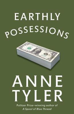 Earthly Possessions - Anne Tyler