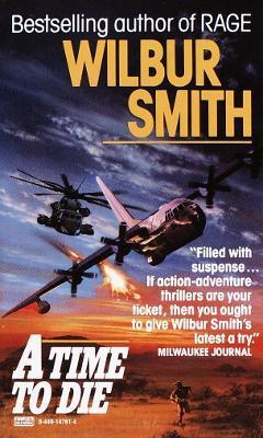 Time to Die - Wilbur Smith