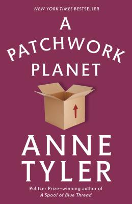 A Patchwork Planet - Anne Tyler