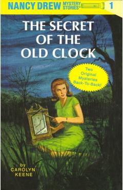 The Secret of the Old Clock/The Hidden Staircase - Carolyn Keene