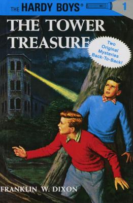 Hardy Boys Mystery Stories: The Tower Treasure #01/The House on the Cliff #02 - Franklin W. Dixon