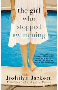 Coperta cărții 'The Girl Who Stopped Swimming - Joshilyn Jackson'
