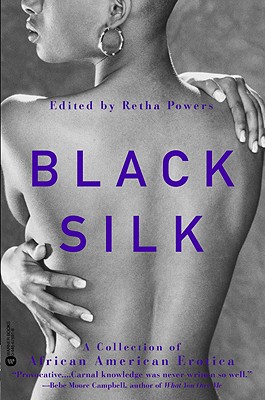 Black Silk: A Collection of African American Erotica - Retha Powers