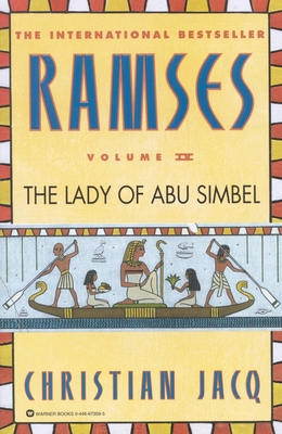 Ramses: The Lady of Abu Simbel - Volume IV - Christian Jacq