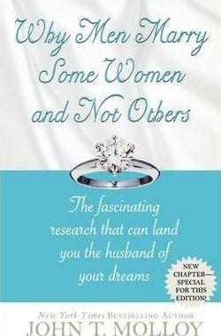 Why Men Marry Some Women and Not Others - John T. Molloy