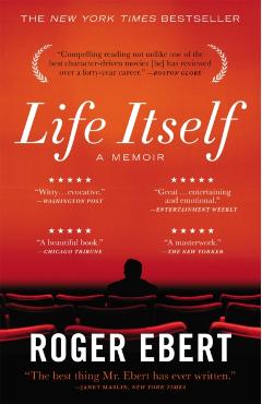 Life Itself - Roger Ebert