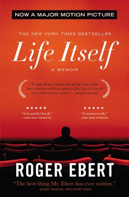 Life Itself - Roger Ebert