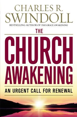 The Church Awakening - Charles R. Swindoll