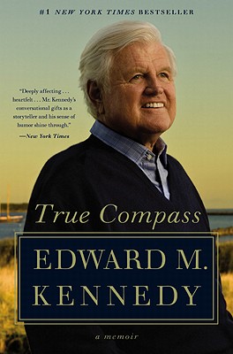 True Compass - Edward M. Kennedy