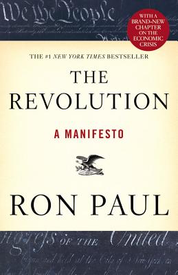 The Revolution: A Manifesto - Ron Paul