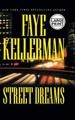 Street Dreams - Faye Kellerman