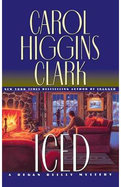 Coperta cărții 'Iced - Carol Higgins Clark'