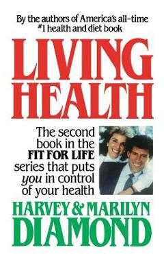 Coperta cărții 'Living Health - Harvey Diamond'