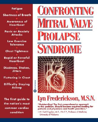 Confronting Mitral Valve Prolapse Syndrome - Lyn Frederickson