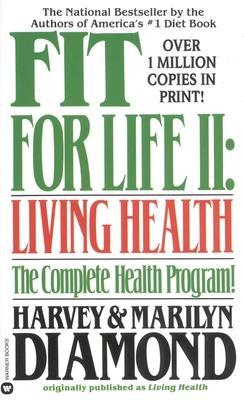 Fit for Life II: Living Healthy - Harvey Diamond