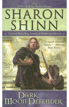 Coperta cărții 'Dark Moon Defender - Sharon Shinn'