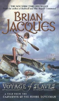 Voyage of Slaves: A Tale from the Castaways of the Flying Dutchman - Brian Jacques