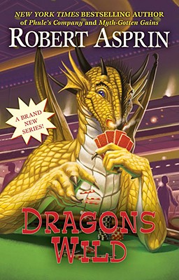 Dragons Wild - Robert Asprin