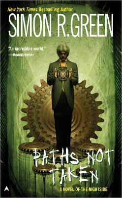 Paths Not Taken - Simon R. Green