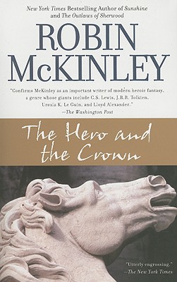 Coperta cărții 'The Hero and the Crown - Robin Mckinley'
