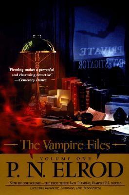 The Vampire Files, Volume One - P. N. Elrod