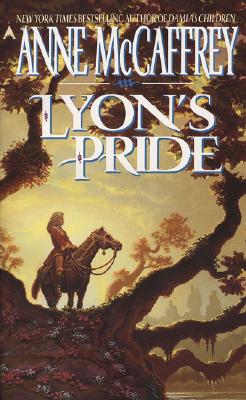 Lyon's Pride - Anne Mccaffrey