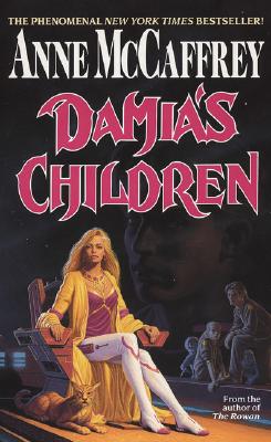 Damia's Children - Anne Mccaffrey