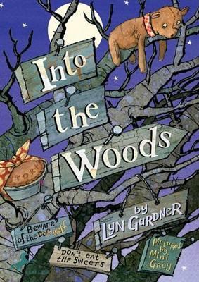 Into the Woods - Lyn Gardner