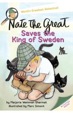 Nate the Great Saves the King of Sweden - Marjorie Weinman Sharmat