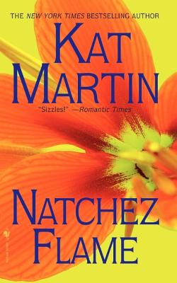 Natchez Flame - Kat Martin