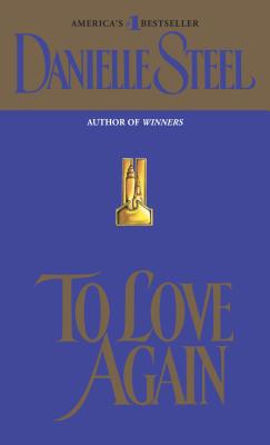 To Love Again - Danielle Steel