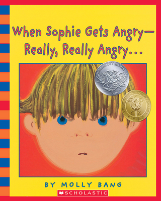When Sophie Gets Angry - Really, Really Angry... [With CD (Audio)] - Molly Bang
