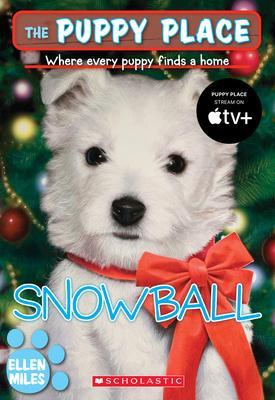 Snowball (the Puppy Place #2) - Ellen Miles