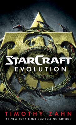 Starcraft: Evolution: A Starcraft Novel - Timothy Zahn