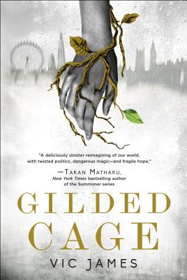 Gilded Cage - Vic James