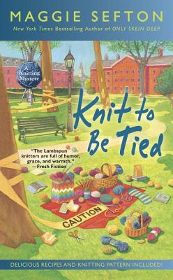 Knit to Be Tied - Maggie Sefton
