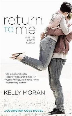 Return to Me - Kelly Moran