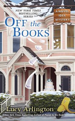 Off the Books - Lucy Arlington