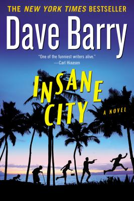 Insane City - Dave Barry