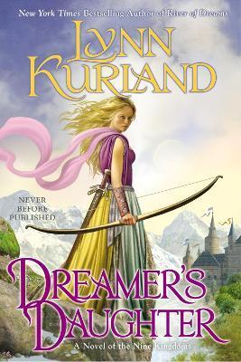 Dreamer's Daughter - Lynn Kurland