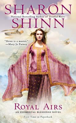 Royal Airs - Sharon Shinn