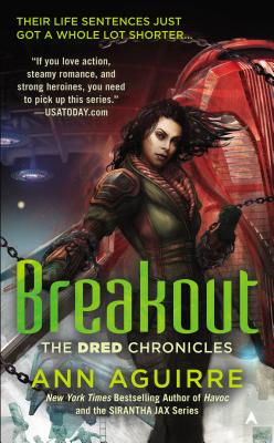 Breakout - Ann Aguirre