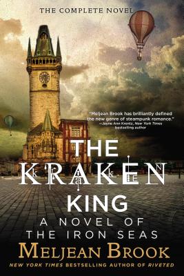 The Kraken King - Meljean Brook