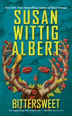 Bittersweet - Susan Wittig Albert