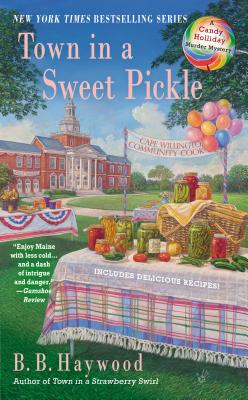 Town in a Sweet Pickle - B. B. Haywood