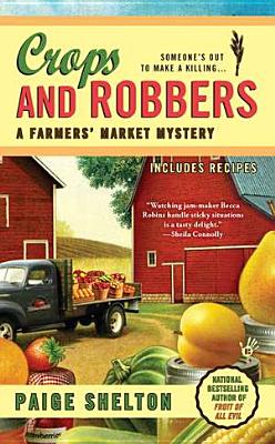 Crops and Robbers - Paige Shelton