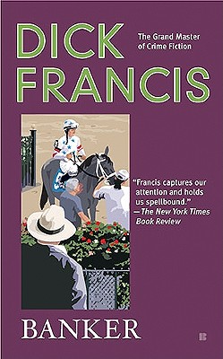 Banker - Dick Francis