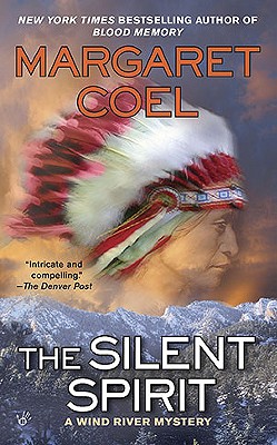 The Silent Spirit - Margaret Coel