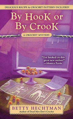 By Hook or by Crook - Betty Hechtman